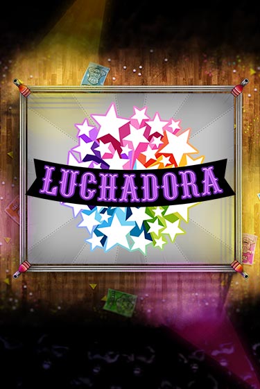 Luchadora от Thunderkick демо версия | VAVADA без регистрации