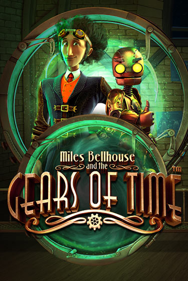 Miles Bellhouse and the Gears of Time от BetSoft демо версия | VAVADA без регистрации